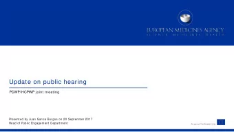 Update on public hearing  PCWP/ HCPWP joint meeting  Presented by Juan Garcia Burgos on 20