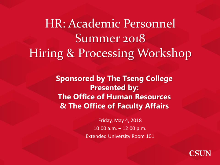 hr academic personnel summer 2018 hiring processing