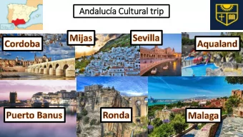 Andaluca Cult  ltural trip  Flight  OUTBOUND  INBOUND    01/07/179  26/06/19    From: