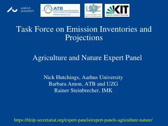 Projections  Agriculture and Nature Expert Panel  Nick Hutchings, Aarhus University  Barbara Amon,