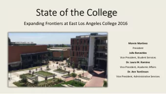 State of the College  Expanding Frontiers at East Los Angeles College 2016  Marvin Martinez