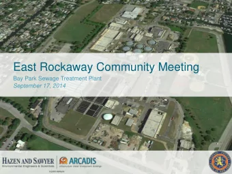 East Rockaway Community Meeting  Bay Park Sewage Treatment Plant September 17, 2014  Meeting Agenda