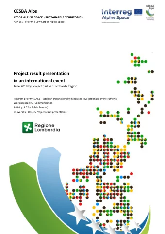 CESBA Alps CESBA ALPINE SPACE - SUSTAINABLE TERRITORIES  ASP 151 - Priority 2 Low Carbon Alpine