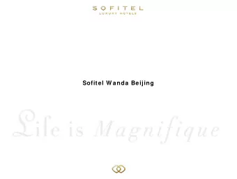 Sofitel W anda Beijing  China  Beijing  Sofitel Wanda Beijing is located between  the 3rd and