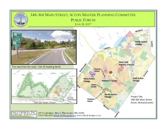 Local Analysis: Regional context   Access off of Route 2 at Exit 42   Central location within