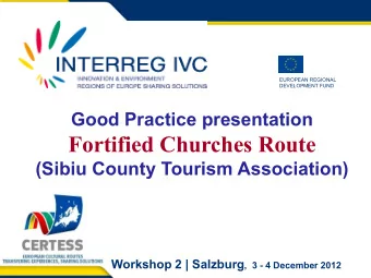Fortified Churches Route  (Sibiu County Tourism Association) Workshop 2 | Salzburg ,  3 - 4