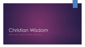 Christian Wisdom  SPRING 2019: PSALMS, LITURGY, CATECHISM  Hit Record  Books of the Bible Quiz