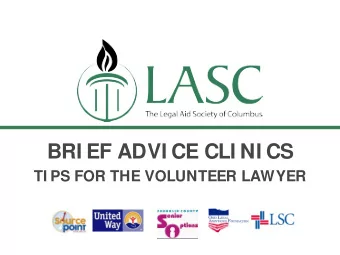 BRI EF ADVI CE CLI NI CS  TI PS FOR THE VOLUNTEER LAWYER  Dianna Parker  Ohio State Legal Services