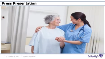 Press Presentation  1  |  October 31, 2017  |  Q2 FY18 Press Meet  Safe Harbor Statement  This