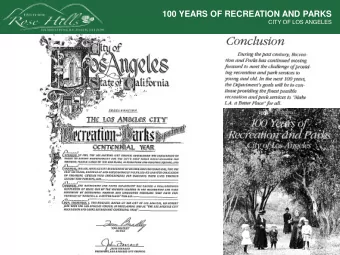 100 YEARS OF RECREATION AND PARKS  CITY OF LOS ANGELES  PARK ZONING  ROSE HILLS  PARKING  ROSE HILL