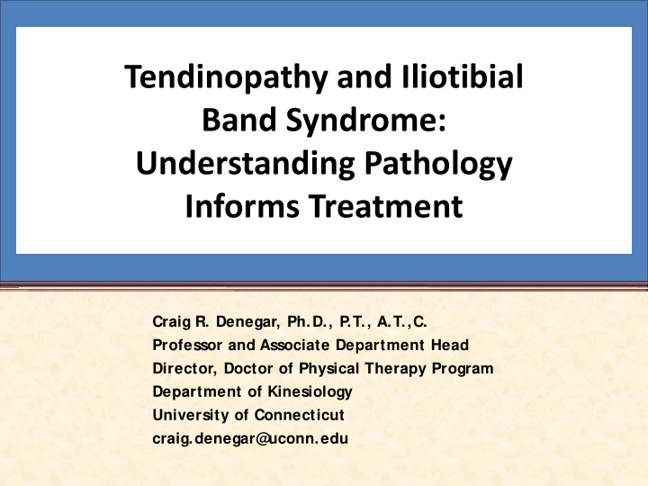 tendinopathy and iliotibial band syndrome understanding