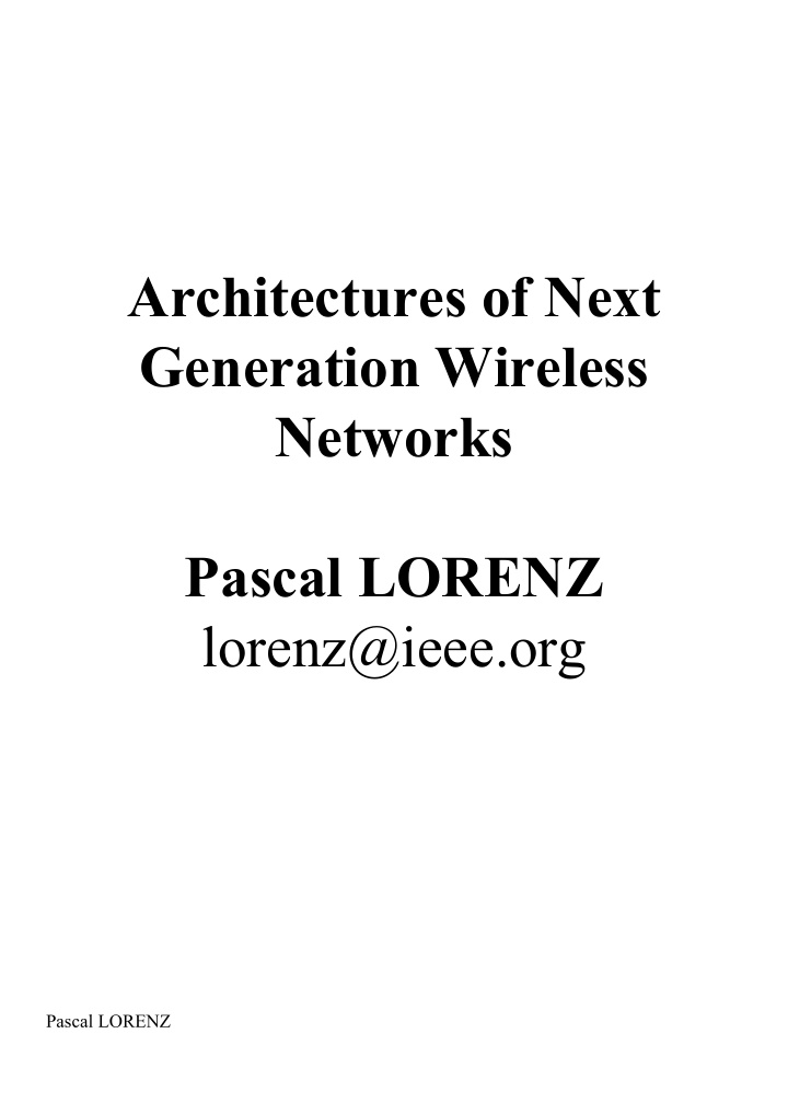 architectures of next generation wireless networks pascal