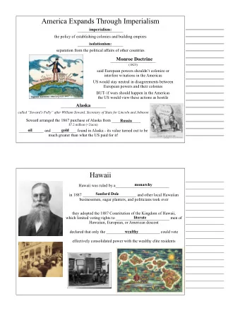 America Expands Through Imperialism  imperialism:  ______________________  the policy of