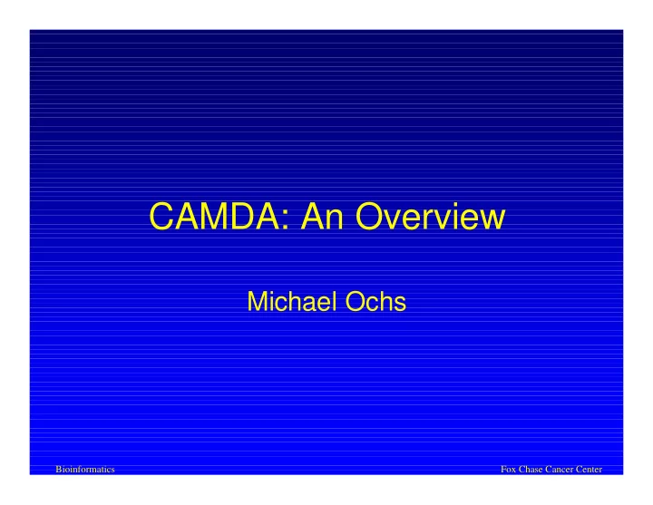 camda an overview
