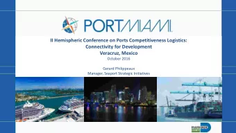 II Hemispheric Conference on Ports Competitiveness Logistics:  Connectivity for Development