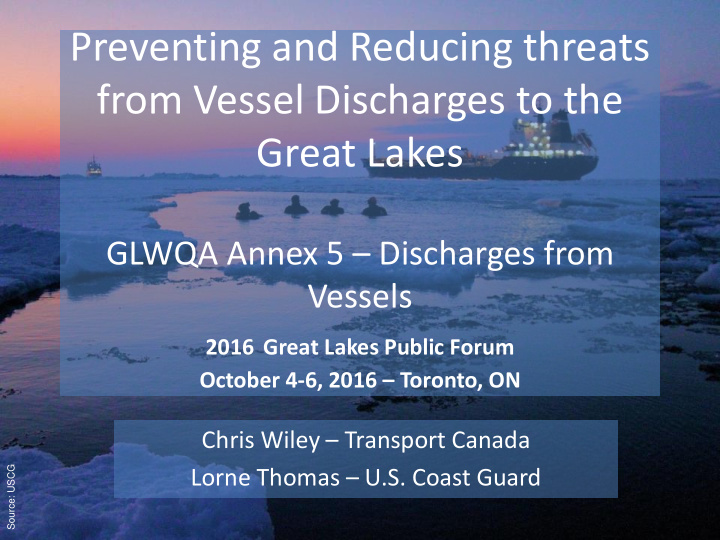 preventing and reducing threats from vessel discharges to