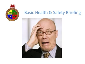Basic Health &amp; Safety Briefing  Basic Health &amp; Safety Briefing  New CNMES H&amp;S Handbook