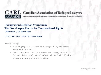 Immigration Detention Symposium  The David Asper Centre for Constitutional Rights  University of