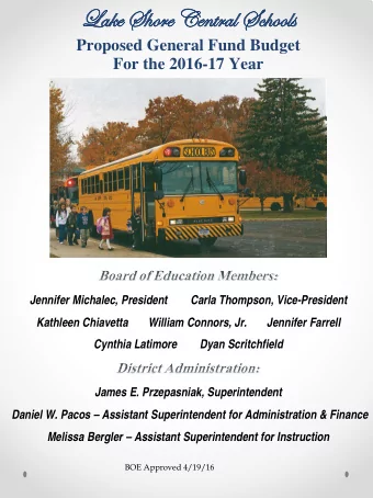 ools  Lak  ake Sh  Shor  ore Ce  Central Sc  Schoo  Proposed General Fund Budget For the 2016-17