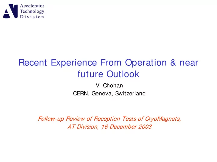 recent experience from operation near future outlook