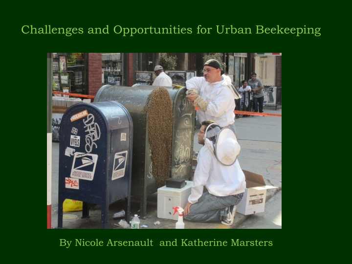 challenges and opportunities for urban beekeeping