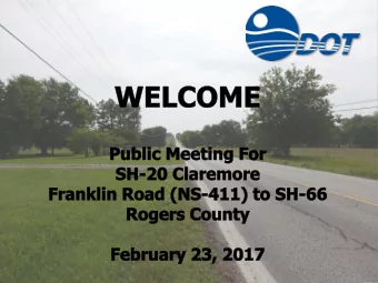 What is the Purpose of this Meeting?  To Present the Proposed Realignment of SH-20 From Franklin