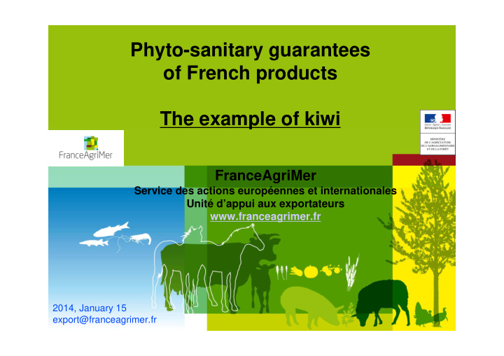 phyto sanitary guarantees of french products the example