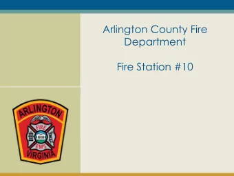 Arlington County Fire  Department  Fire Station #10  Arlington County Fire  Department  10 Fire