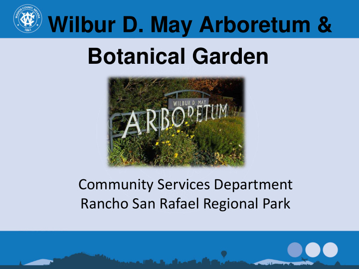 wilbur d may arboretum botanical garden