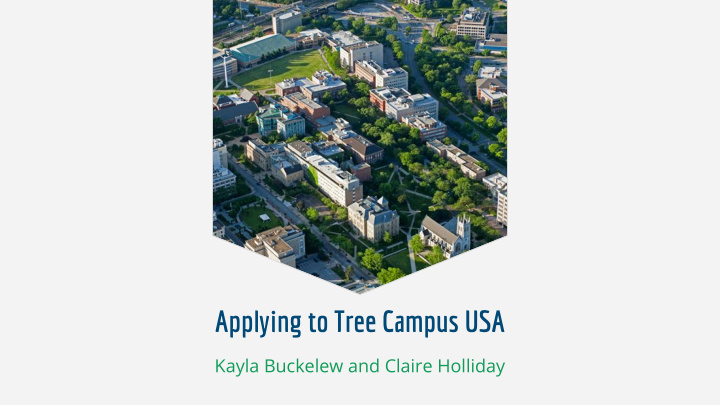 applying to tree campus usa