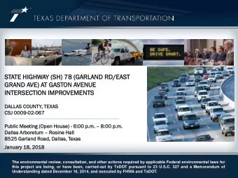 STAT  ATE HIGH  GHWAY (SH  (SH) 78 (G  (GARLAND RD/EAST  ST  GR  GRAND  D AVE)  E) AT GAS  ASTON