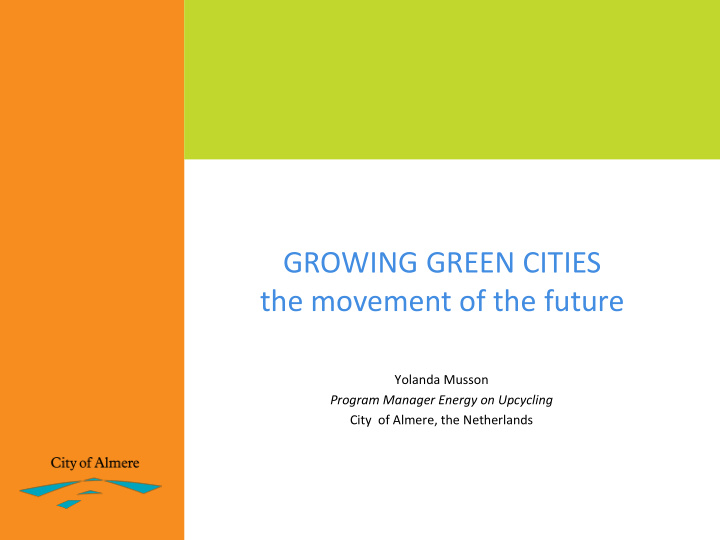 growing green cities the movement of the future
