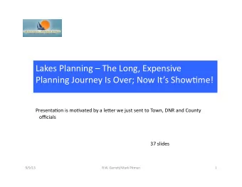 Lakes  Planning    The  Long,  Expensive      Planning  Journey  Is