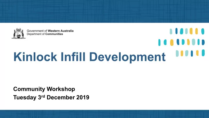 kinlock infill development