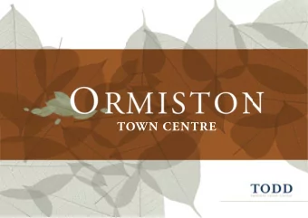 TOWN CENTRE  Common Objectives  The creation of an integrated mixed use  town centre for Flat