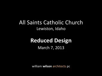 All  Saints  Catholic  Church    Lewiston,  Idaho    Reduced  Design