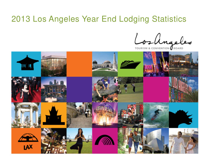 2013 los angeles year end lodging statistics