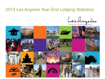2013 Los Angeles Year End Lodging Statistics  2013 Jan-Dec YE Lodging Performance LA County &amp;