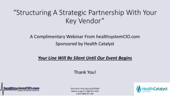 Structuring A Strategic Partnership With Your Key Vendor  A Complimentary Webinar From