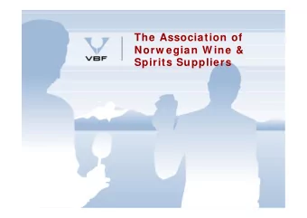 Th  A  The Association of  i ti  f  Norw egian W ine &amp;  S i it  S  Spirits Suppliers  li  I