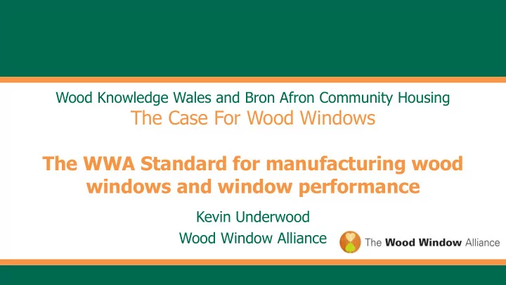 the wwa standard for manufacturing wood