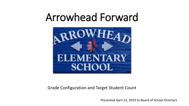 arrowhead forw rward
