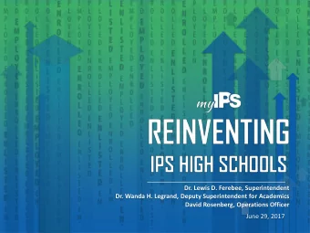 Dr. Lewis D. Ferebee, Superintendent  Dr. Wanda H. Legrand, Deputy Superintendent for Academics