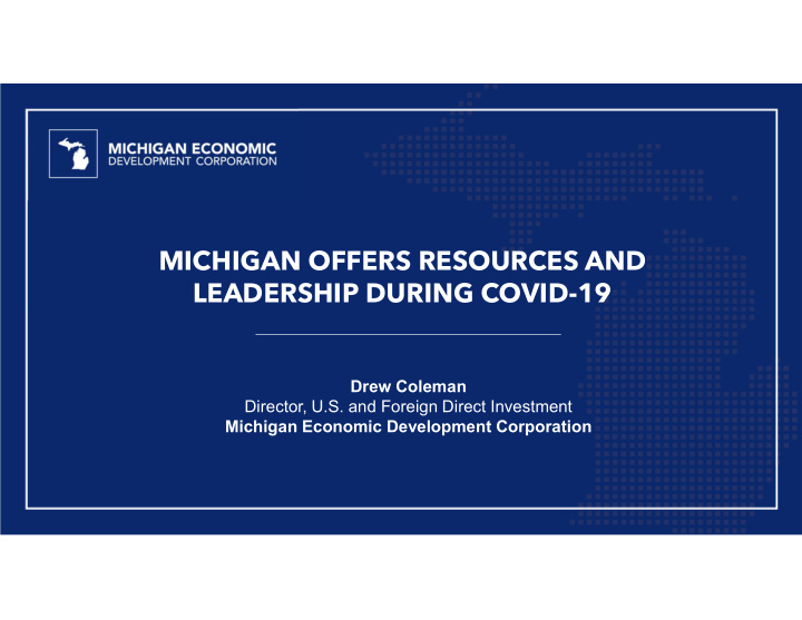 michigan offers resources and leadership during covid 19