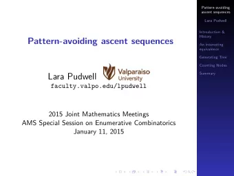 Pattern-avoiding ascent sequences  An interesting  equivalence  Generating Tree  Counting Nodes