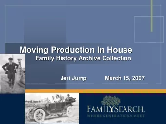 Moving Production In House  Moving Production In House  Family History Archive Collection  Family
