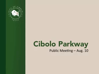Cibolo Parkway  Public Mee.ng  Aug. 10  8/11/17  Agenda Agenda  Opening Comments