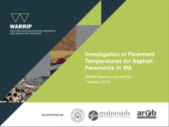 Investigation of Pavement  Temperatures for Asphalt  Pavements in WA  MRWA Meeting and WAPG