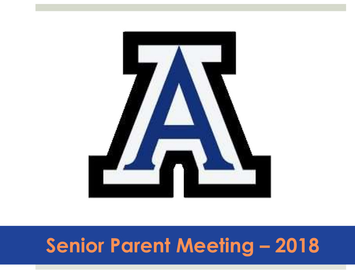 senior parent meeting 2018 agenda