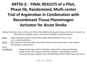 Trial of Argatroban in Combination with  Recombinant Tissue Plasminogen  Activator for Acute Stroke